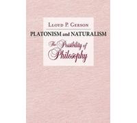 Lloyd P. Gerson Platonism and Naturalism (Tascabile)