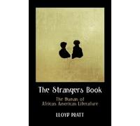 Lloyd Pratt The Strangers Book (Tascabile) Haney Foundation Series