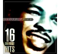 Lloyd Price - 16 Greatest Hits