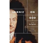 Lloyd Strickland Leibniz on God and Religion (Tascabile)
