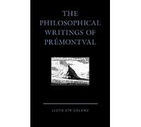 Lloyd Strickland The Philosophical Writings of Prémontval (Copertina rigida)