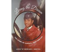 Lloyd W Fig Newton B J Harvey Hill Living the Dream (Tascabile)