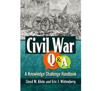 Lloyd W. Klein Eric J. Wittenberg Civil War Q&A (Tascabile)