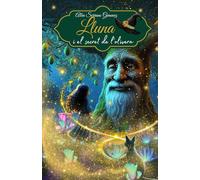 Lluna i el secret de l'olivera