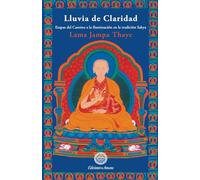 Lluvia de claridad: Etapas del sendero a la Iluminación en la tradición sakya