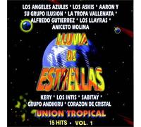 Lluvia De Estrellas: Union Tropical - 15 Hits 1