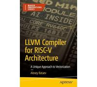 Llvm Compiler for Risc-v Architecture: A Unique Approach to Vectorization