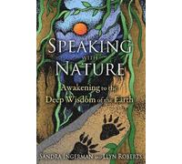 Llyn Roberts Sandra Ingerman Speaking with Nature (Tascabile)