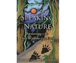 Llyn Roberts Sandra Ingerman Speaking with Nature (Tascabile)