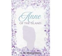LM Montgomery Anne of the Island (Copertina rigida)