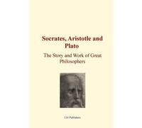 LM Publishers Elbert Hubbard Socrates, Aristotle and Plato (Tascabile)