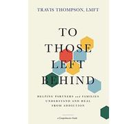 Lmft Travis Thompson To Those Left Behind (Copertina rigida)