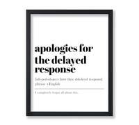 Lmovutcom Poster d'Arte con Definizione, Stampa Apologies For The Delayed Response, Tipografia, Decor Umoristica per Ufficio o Dormitorio, Arte per Pareti Senza Cornice