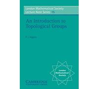 LMS: 15 An Intro to Topological Groups