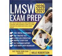 LMSW EXAM PREP 2026-2027: 500+ Practice Questions, Full-Length Exams, Digital Flashcards, Bonus Resources & Expert Test-Taking Strategies for Licensed Master Social Worker Success