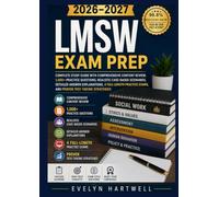 LMSW Exam Prep 2026-2027: Complete Study Guide with Comprehensive Content Review, 1,000+ Practice Questions, Realistic Case-Based Scenarios, Detailed ... Exams, and Proven Test-Taking Strategies