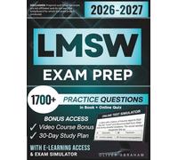 LMSW EXAM PREP 2026 - 2027: Extended Edition Comprising Detailed Review for the ASWB Masters Social Work Certification, 1700+ Verified Questions and Answers and Hours of E-Learning Access to Pass