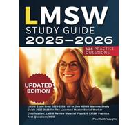 LMSW study guide 2025-2026: All in One ASWB Masters Study Guide 2025-2026 for The Licensed Master Social Worker Certification. LMSW Review Material Plus 626 LMSW Practice Test Questions MSW