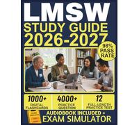 LMSW STUDY GUIDE 2026-2027: 12 Full-Length Practice Exams, 4,000+ Questions, Complete Social Work Content, and Lifetime Access to Our Official E-Learning Platform for Exam Success