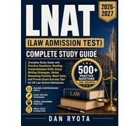LNAT (LAW ADMISSION TEST) 2026-2027: Complete Study Guide with Practice Questions, Reading Comprehension Drills, Essay Writing Strategies, Verbal ... Success Tips for UK Law School Admissions