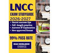 LNCC EXAM STUDY GUIDE 2026: the ultimate Test Review for the Legal Nurse Consultant Certification Examination with practice question and answers, detailed explanations to help you pass at first try