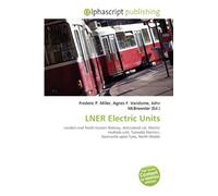 LNER Electric Units: London and North Eastern Railway, Articulated car, Electric multiple unit, Tyneside Electrics, Newcastle upon Tyne, North Shields
