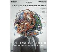 Lo and Behold. Internet: il futuro è oggi (DVD)