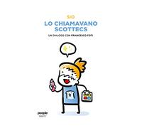 Lo chiamavano Scottecs. Un dialogo con Francesco Foti