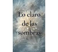 Lo claro de las sombras