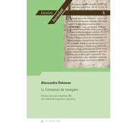Lo Compasso De Navegare: Edizione Del Codice Hamilton 396 Con Commento Linguistico E Glossario: 5