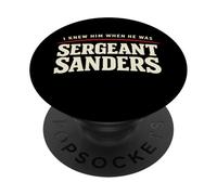 Lo conoscevo quando era il sergente Sanders Divertente scherzo del Kentucky PopSockets PopGrip Adesivo