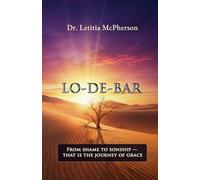LO-DE-BAR: From Shame to Sonship - A Story of Covenant Grace