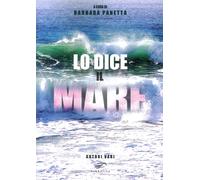 Lo dice il mare - [Associazione Culturale Il Foglio]