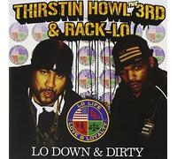 Howl Iii, Thirston & Rack Lo - Lo Down Dirty