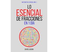 Lo Esencial de Fracciones en 1 Día