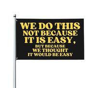Lo facciamo perché è facile, bandiera 3x5 divertente, lo facciamo perché è facile, striscione nero per esterni, bandiera standard da appendere all'esterno, cartello per giardino, prato, bandiere per l