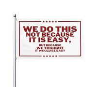 Lo facciamo perché è facile - Bandiera 3x5 - Divertente striscione bianco per esterni per cortile o giardino
