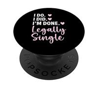 Lo faccio. L"ho fatto. Ho finito. Divorzio legalmente single matrimonio PopSockets PopGrip Adesivo