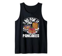 Lo faccio per la gioia degli amanti dei pancakes Canotta