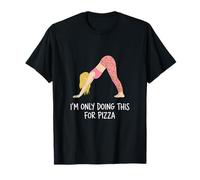 Lo Faccio Solo per la Pizza Yoga Divertente Maglietta