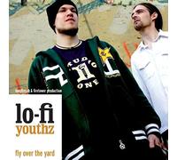 Lo-Fi Youthz - Fly Over The Yard