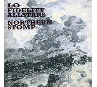 Lo Fidelity All Star - Northern Stomp