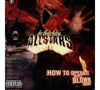 Lo-Fidelity Allstars - How to Operate With a Blown Mi