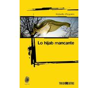 Lo hijab mancante - Pegorini Roberto