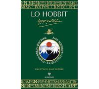 Libri Tolkien John R. R. - Lo Hobbit. Illustrato Dall'autore