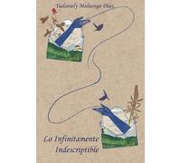 Lo Infinitamente Indescriptible