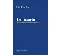 Lo Iusario. Piccolo vocabolario del mondo giuridico