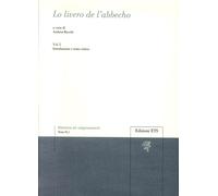 Lo livero de l'abbecho. Introduzione e testo critico (Vol. 1)