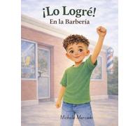 ¡Lo Logré!: En la Barbería