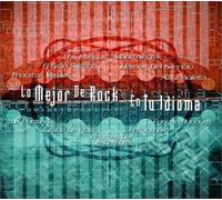 Lo Mejor Del Rock En Tu Idioma